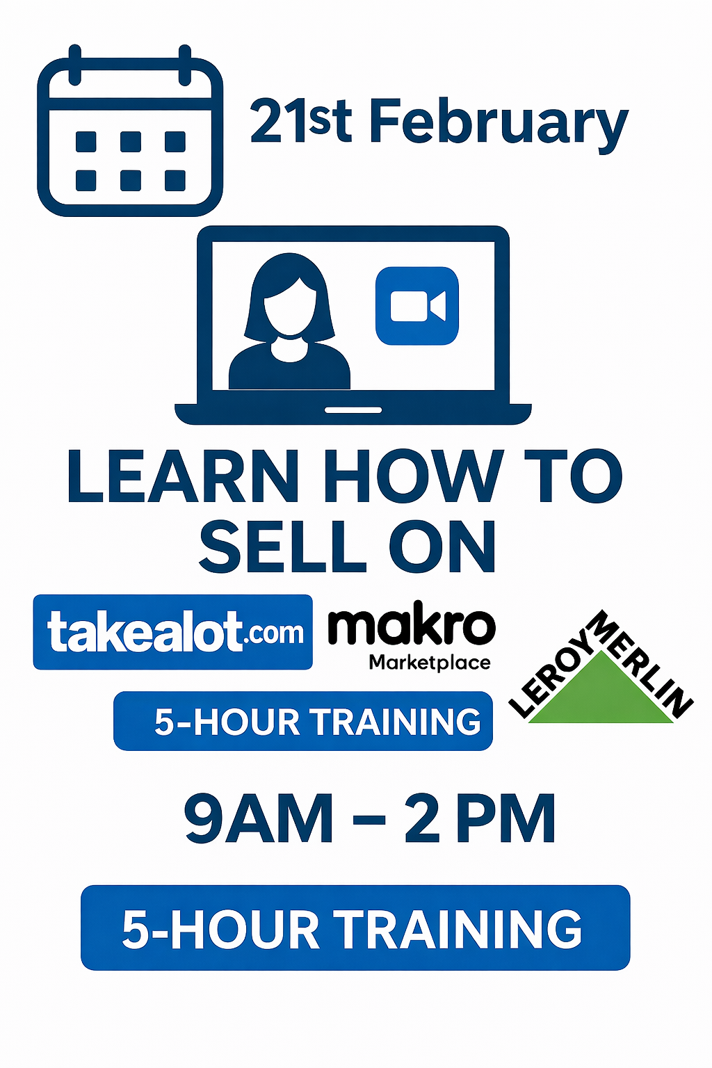TAKEALOT, MAKRO , LEROY MERLIN Mentorship a once off ( Zoom Call ) 5 Hour Training ( 21st February 2026) (9:00am - 2:00pm)